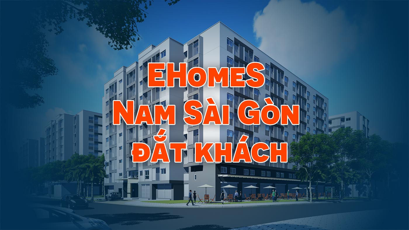 EHomeS Nam Sài Gòn đắt khách
