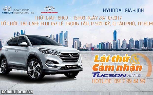 Trưng bày và lái thử Hyundai Tucson 2017