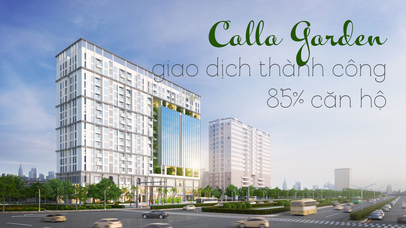 Calla Garden giao dịch thành công 85% căn hộ