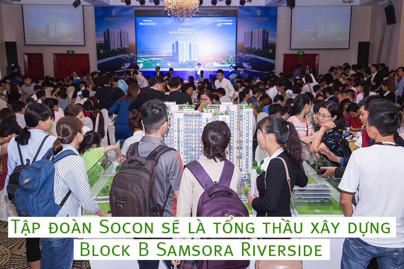 Tập đoàn Socon sẽ là tổng thầu xây dựng Block B Samsora Riverside