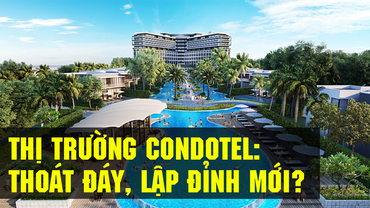 Thị trường Condotel - thoát đáy, lập đỉnh mới