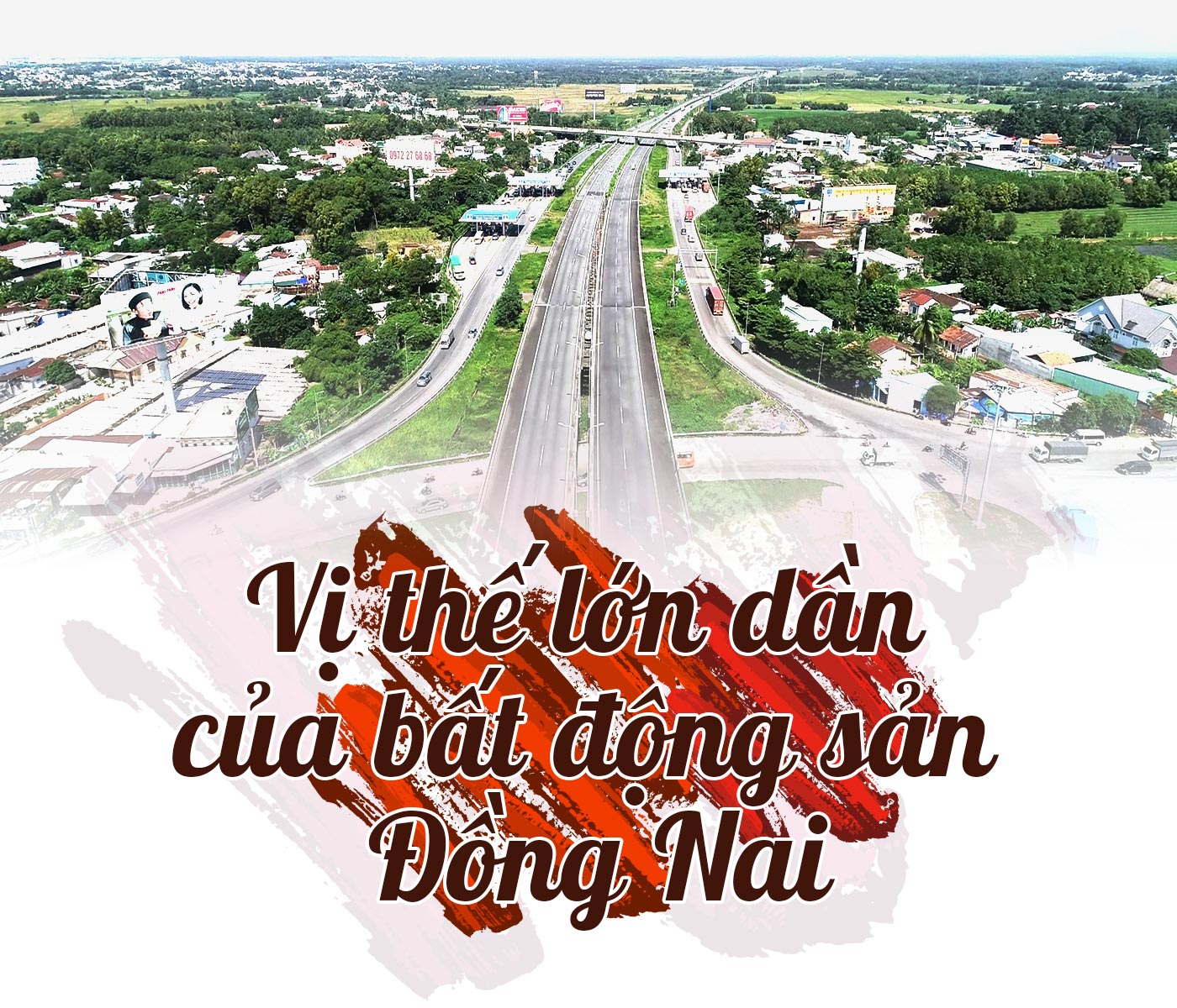 Vị thế lớn dần của bất động sản Đồng Nai