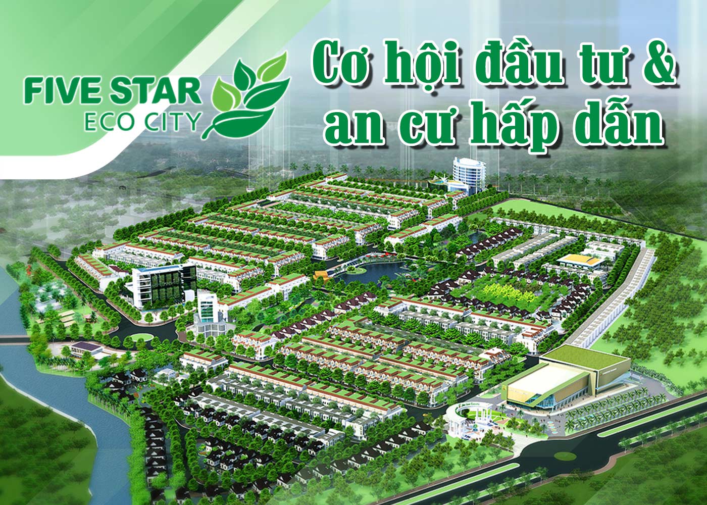 Five Star Eco City - cơ hội đầu tư và an cư hấp dẫn - Ảnh 1