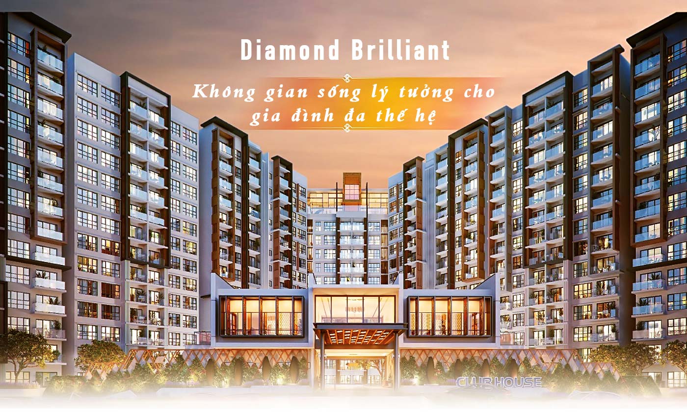 Diamond Brilliant - Không gian sống lý tưởng cho gia đình đa thế hệ - Ảnh 1