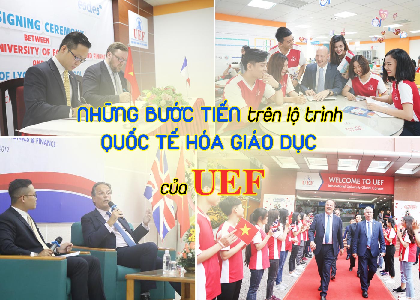 Những bước tiến trên lộ trình quốc tế hóa giáo dục của UEF - Ảnh 1