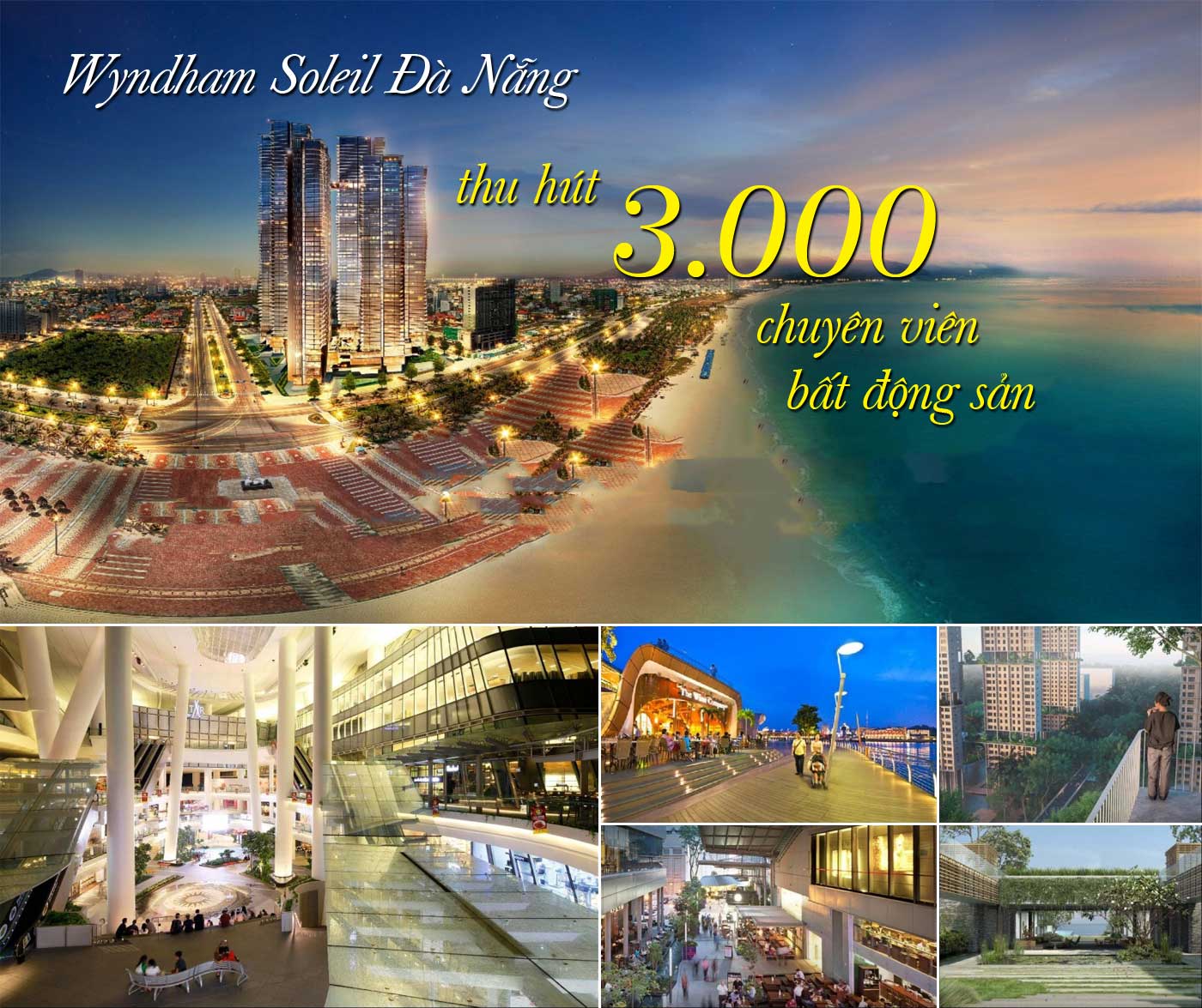 Wyndham Soleil Đà Nẵng thu hút 3.000 chuyên viên bất động sản - Ảnh 1