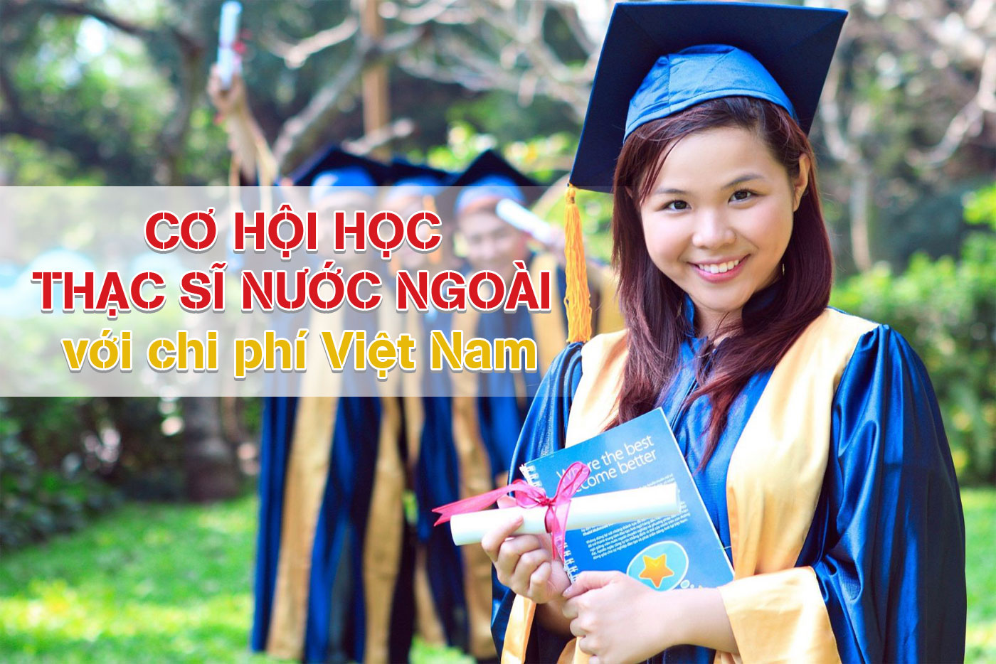 Cơ hội học thạc sĩ nước ngoài với chi phí Việt Nam - Ảnh 1