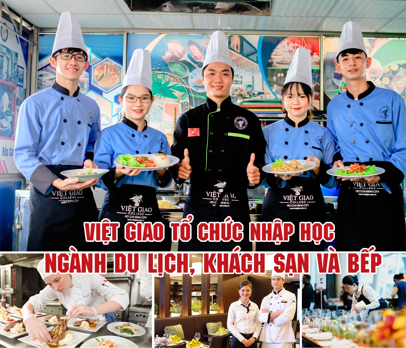 Việt Giao tổ chức nhập học ngành du lịch, khách sạn và bếp - Ảnh 1