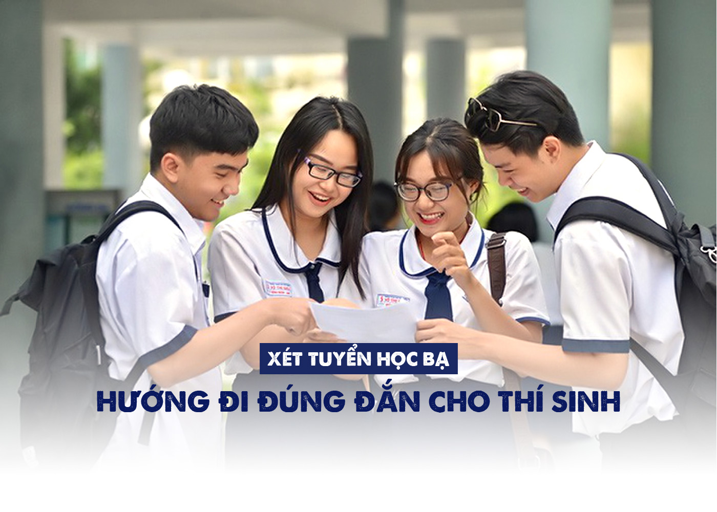 Xét tuyển học bạ - hướng đi đúng đắn cho thí sinh - Ảnh 1