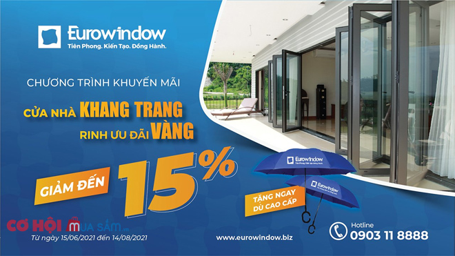 Cơ hội không thể bỏ qua - Eurowindow giảm đến 15% giá trị hợp đồng - Ảnh 1