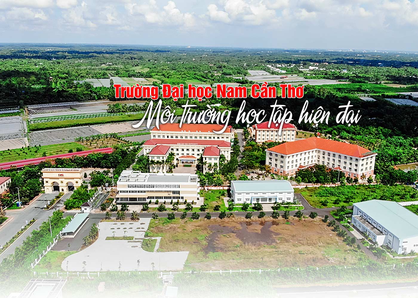 Trường Đại học Nam Cần Thơ - Môi trường học tập hiện đại - Ảnh 1