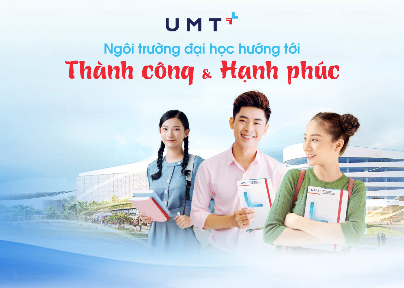 UMT - Ngôi trường đại học hướng tới thành công và hạnh phúc - Ảnh 1