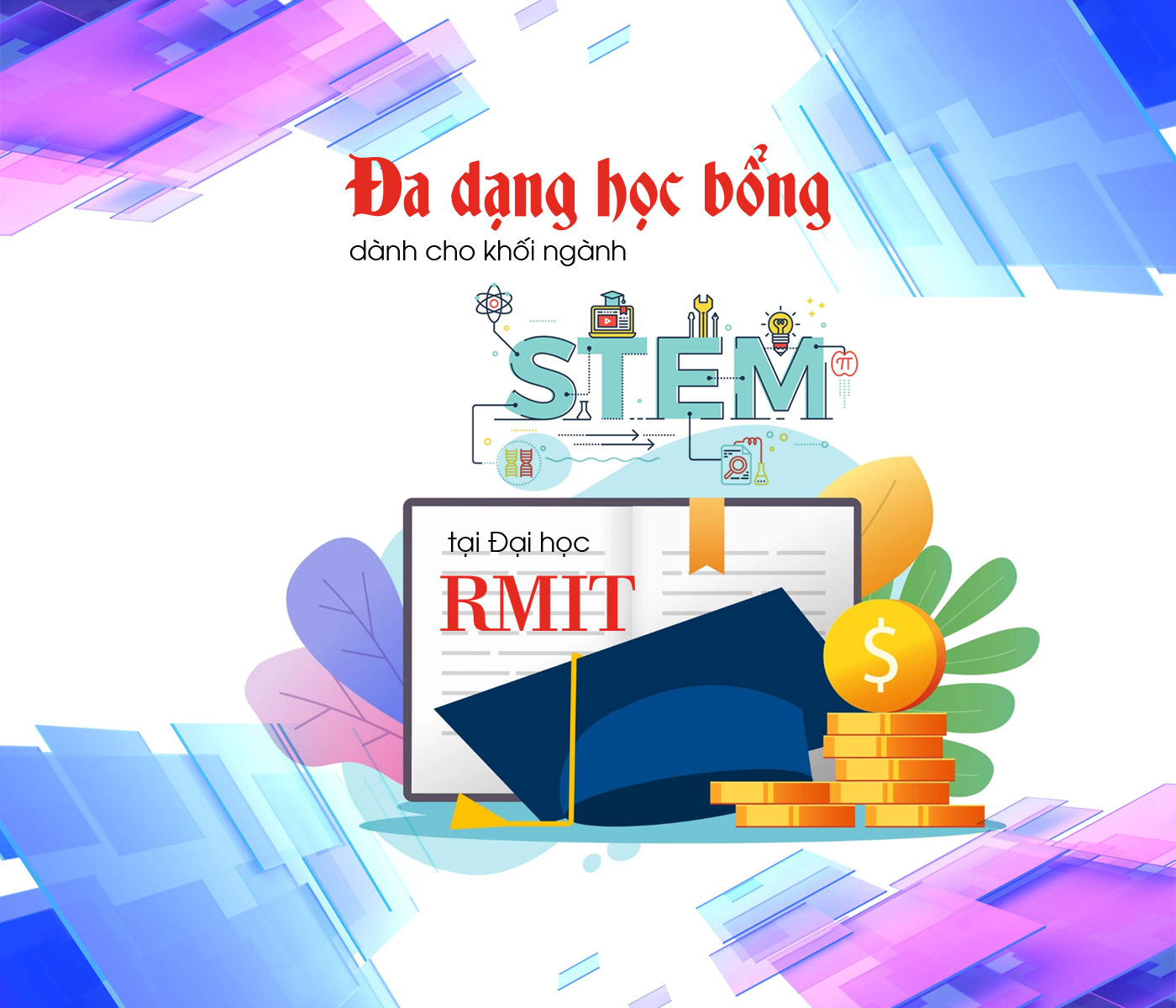 Đa dạng học bổng dành cho khối ngành STEM tại Đại học RMIT - Ảnh 1
