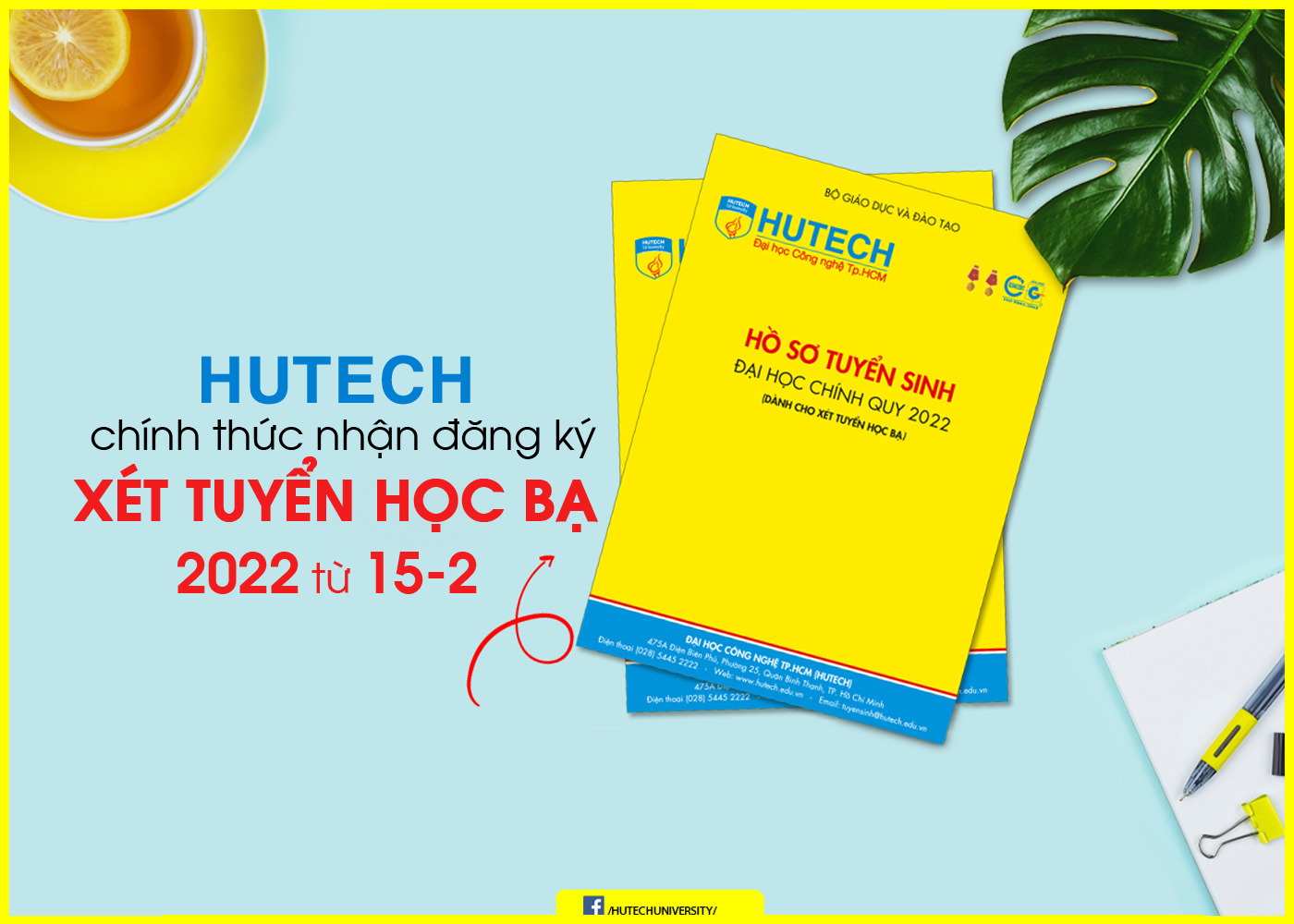 HUTECH chính thức nhận đăng ký xét tuyển học bạ 2022 từ 15-2 - Ảnh 1