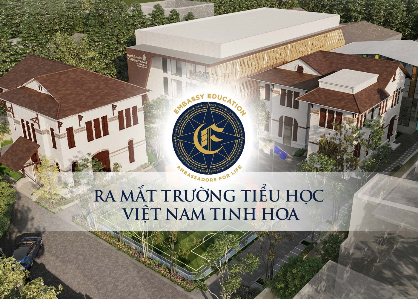 Embassy Education ra mắt Trường Tiểu học Việt Nam Tinh Hoa - Ảnh 1