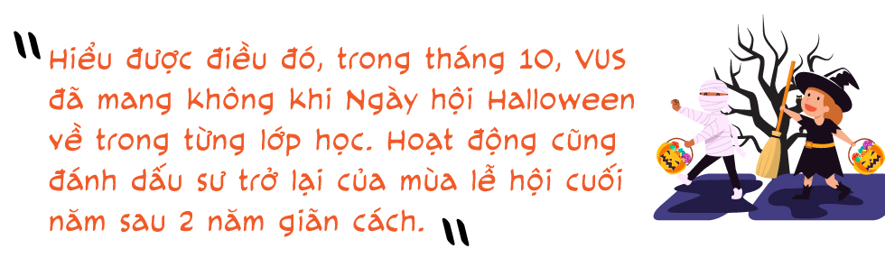 VUS mang không khí Halloween đến từng lớp học - Ảnh 3