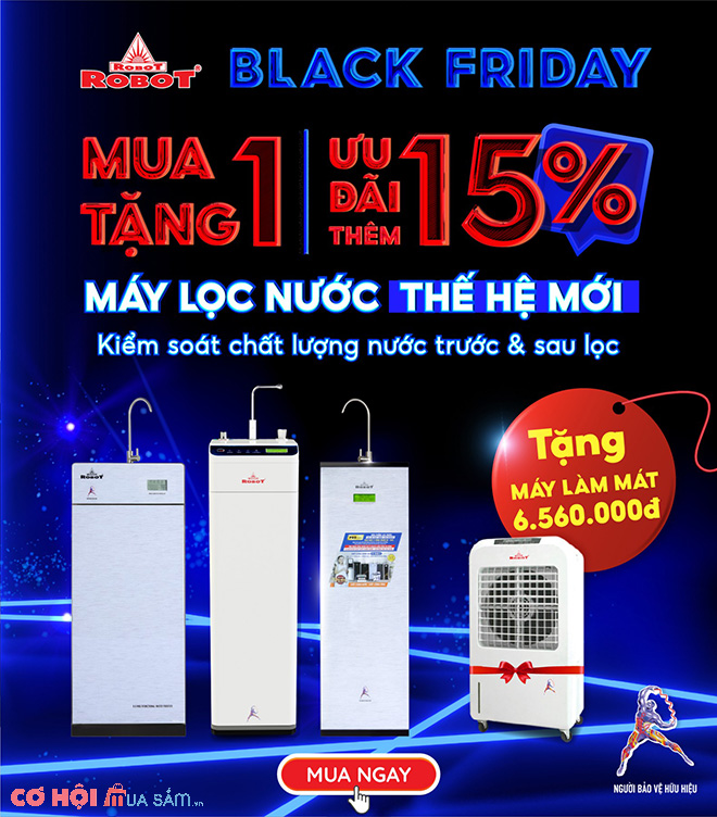 BLACK FRIDAY - Siêu sale Máy lọc nước thế hệ mới, Mua 1 Tặng 1, Ưu đãi thêm 15% - Ảnh 1