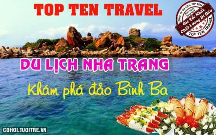Tour du lịch Nha Trang: Khám phá Bình Ba