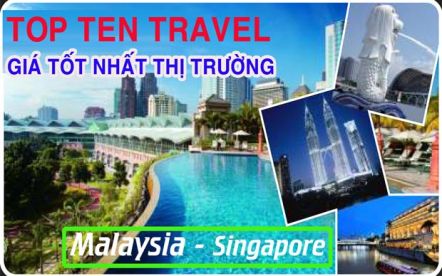 Tour du lịch Singapore - Malaysia tiết kiệm
