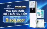 Máy lọc nước điện giải ion kiềm ′Thay đổi nước lọc - Nâng tầm cuộc sống′ chỉ từ 9,9 triệu