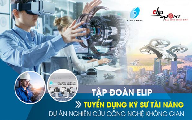 Tập đoàn Elip tuyển kỹ sư tài năng cho dự án công nghệ hàng không