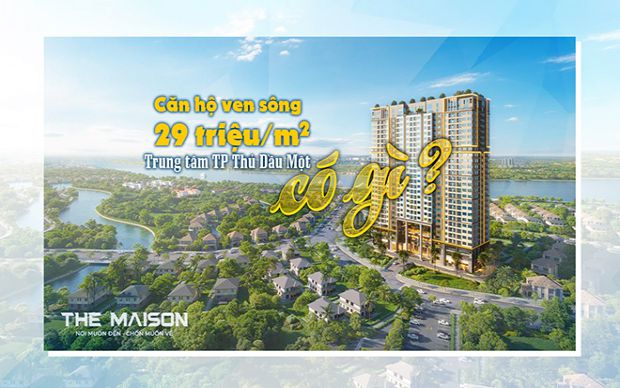 Căn hộ ven sông 29 triệu/m2 trung tâm TP Thủ Dầu Một có gì?