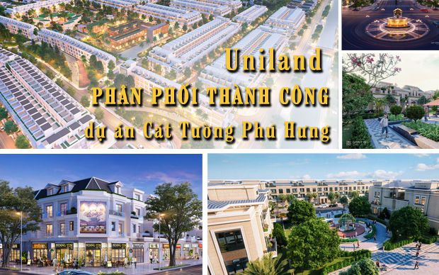 Uniland phân phối thành công dự án Cát Tường Phú Hưng