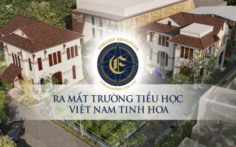 Embassy Education ra mắt Trường Tiểu học Việt Nam Tinh Hoa