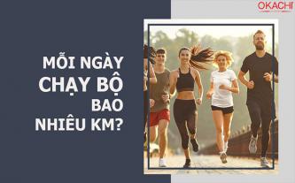 Mỗi ngày nên chạy bộ bao nhiêu km tốt cho sức khỏe