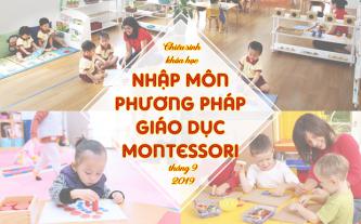 Chiêu sinh khóa học nhập môn PP giáo dục Montessori tháng 9-2019