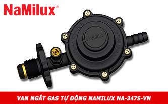 Vì sao nên sử dụng van điều áp ngắt gas tự động Namilux NA-347S