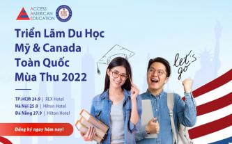 Triển lãm du học Mỹ và Canada toàn quốc mùa thu 2022